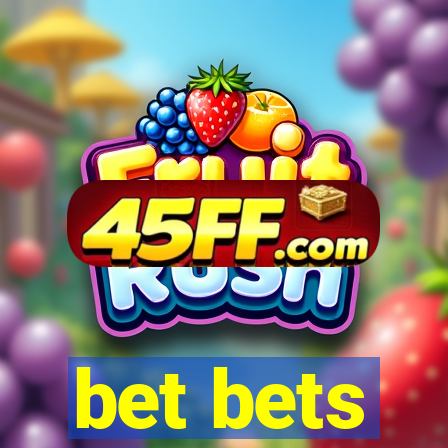 bet bets